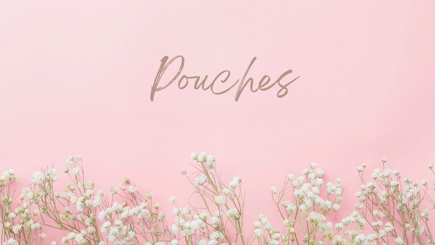 Pouches